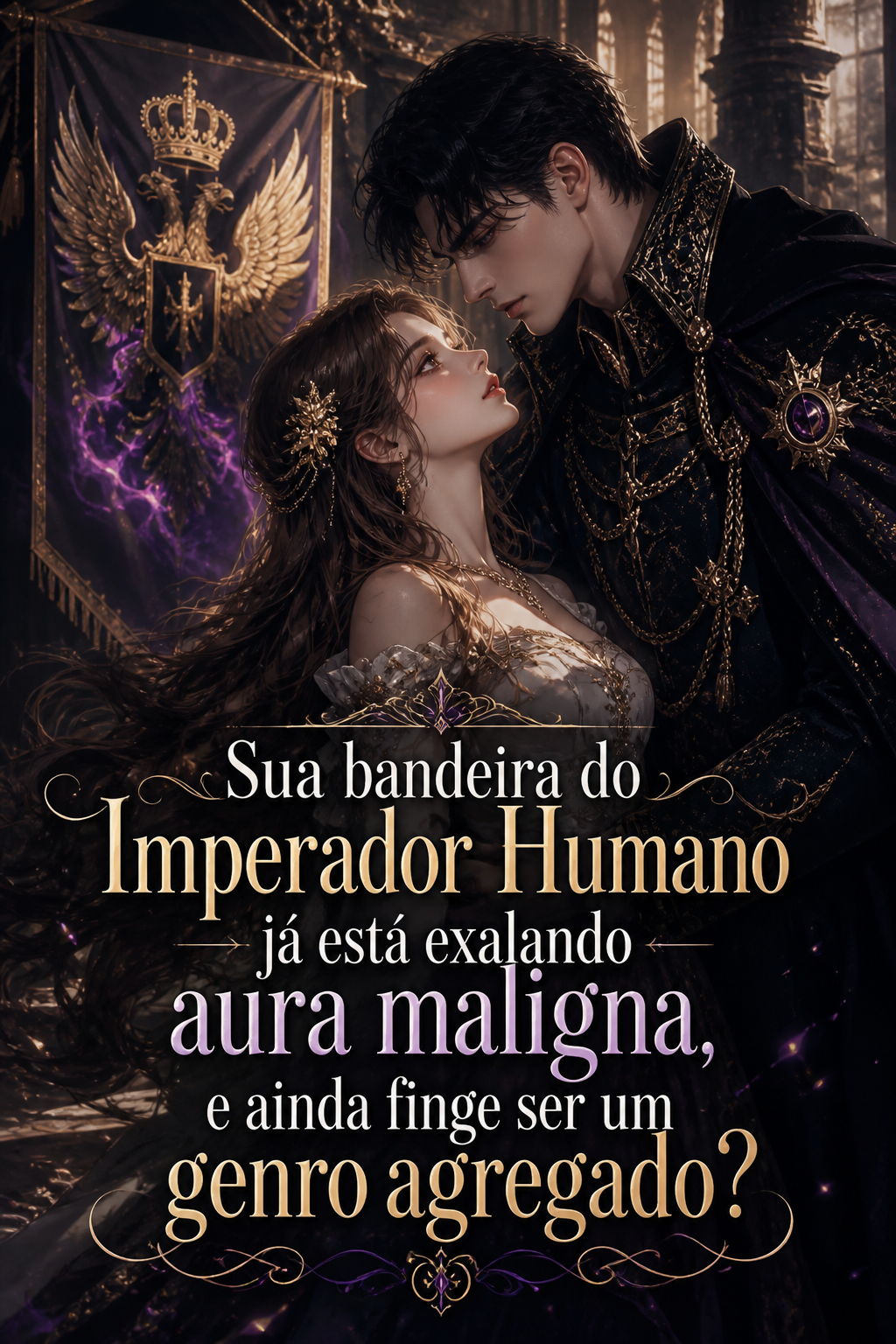 Sua bandeira do Imperador Humano já está exalando aura maligna, e ainda finge ser um genro agregado?